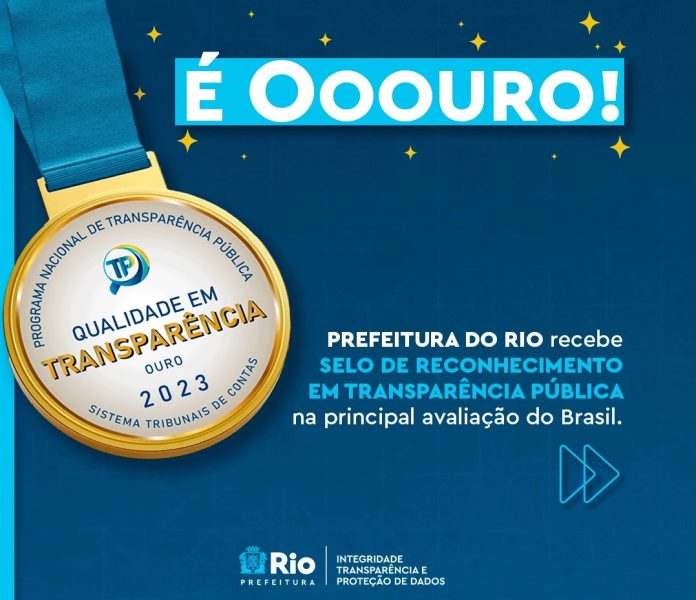 Prefeitura do Rio recebe o Selo Ouro de Reconhecimento em Transparência Pública – Prefeitura da Cidade do Rio de Janeiro