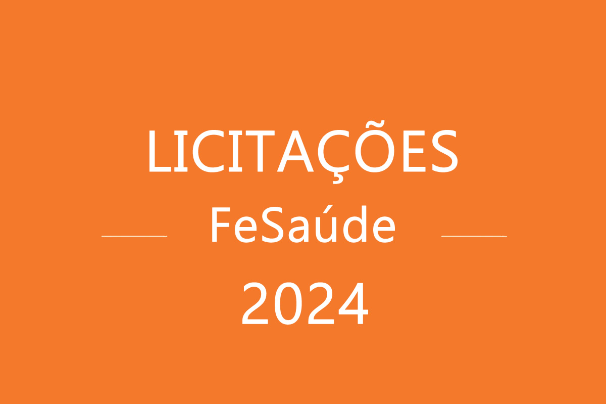 Licitação FeSaúde- 2024 – Prefeitura Municipal de Niterói