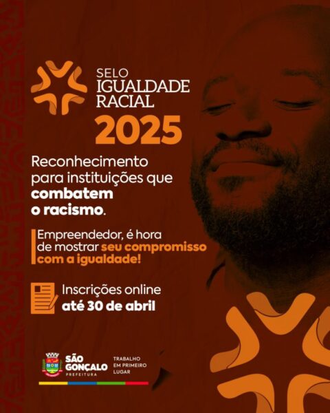 São Gonçalo abre inscrição para Selo de Igualdade Racial 2025