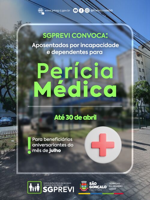 SG-PREVI convoca aniversariantes de julho para perícia médica obrigatória 