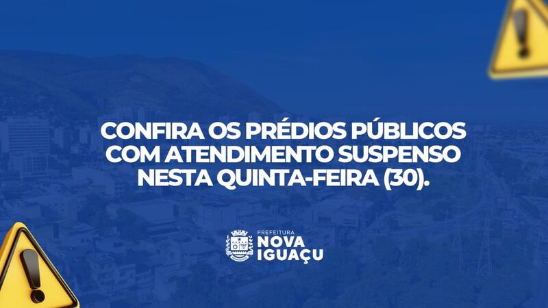Prefeitura suspende atendimento em prédios públicos nesta quinta-feira (30)