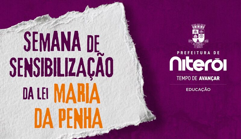 Educação de Niterói mobiliza a Rede Municipal em celebração aos 20 anos da Lei Maria da Penha – Prefeitura Municipal de Niterói