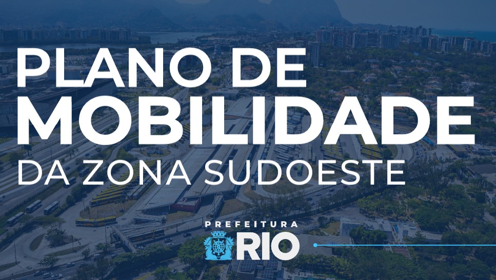 Prefeitura inicia nova etapa do Plano de Mobilidade da Zona Sudoeste – Prefeitura da Cidade do Rio de Janeiro